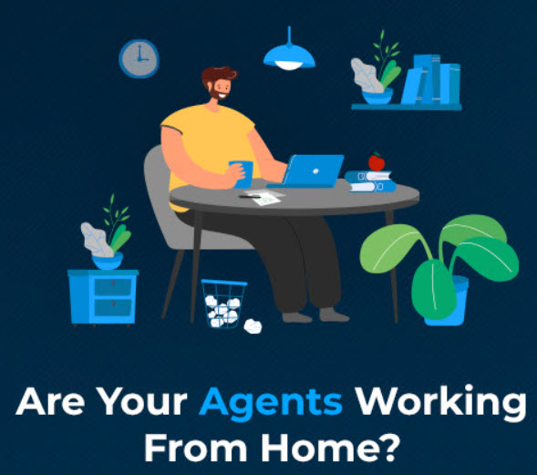 agents working from home